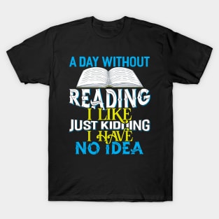 Reading I like just Kiding T-Shirt